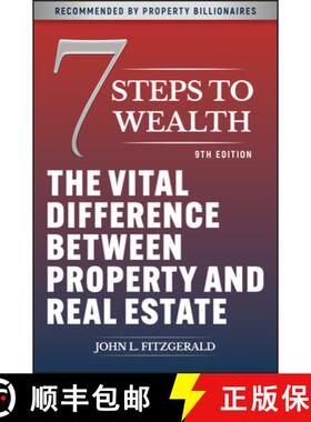 【3-4周达】7 Steps to Wealth: The Vital Difference between Property and Real Estate [9781394314812]