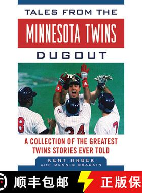 【3-4周达】Tales from the Minnesota Twins Dugout: A Collection of the Greatest Twins Stories Ever Told [9781613210178]