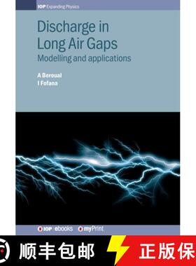【3-4周达】Discharge in Long Air Gaps : Modelling and applications [9780750318273]