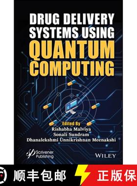 【3-4周达】Drug Delivery Systems Using Quantum Computing [9781394159147]