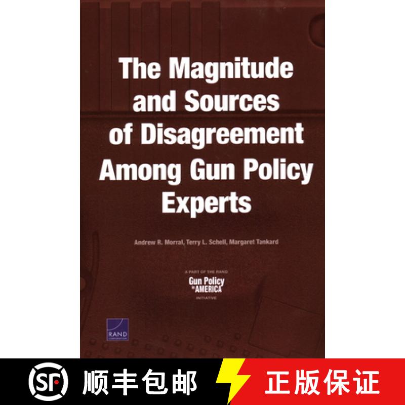 【3-4周达】The Magnitude and Sources of Disagreement Among Gun Policy Experts [9781977400307]