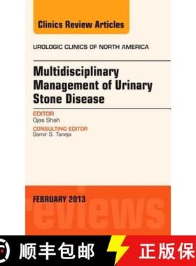 【3-4周达】Multidisciplinary Management of Urinary Stone Disease, an Issue of Urologic Clinics: Volum... [9781455773442]