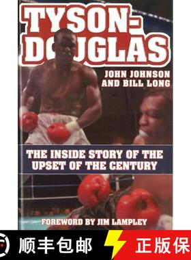 【3-4周达】Tyson-Douglas: The Inside Story of the Upset of the Century [9781597970686]
