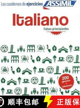 【3-4周达】Italiano Falsos principiantes: 200 Italian exercises for Spanish speakers [9782700506969]