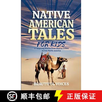 【3-4周达】Native American Tales For Kids: Inspiring Stories from Tribes Across North America [9798349304064]