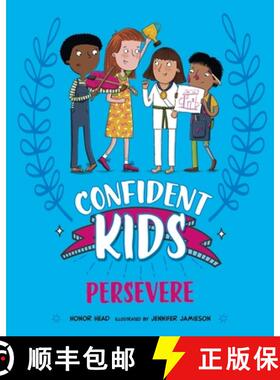 【3-4周达】Confident Kids!: Persevere [9781445185842]