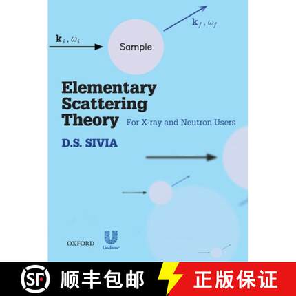 【3-4周达】Elementary Scattering Theory: For X-Ray and Neutron Users [9780199228683]