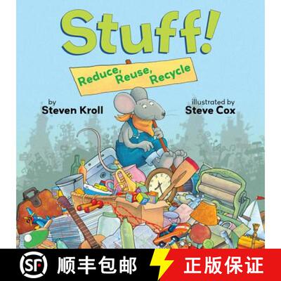 【3-4周达】Stuff! Reduce, Reuse, Recycle: Reduce, Reuse, Recycle [9780761462378]