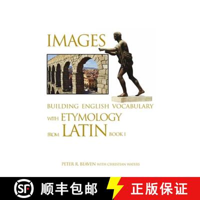 【3-4周达】Images Building English Vocabulary with Etymology from Latin Book I [9780999509234]