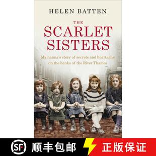 【3-4周达】The Scarlet Sisters: My Nanna's Story of Secrets and Heartache on the Banks of the River T... [9780091959692]
