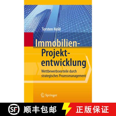 【3-4周达】精装 Immobilien-Projektentwicklung : Wettbewerbsvorteile durch strategisches Prozessmanage... [9783642043444]