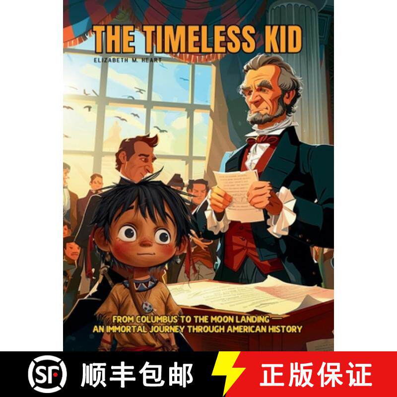 【3-4周达】The Timeless Kid: The story of an Immortal Boy Who Witnessed First Hand the Landmarks of A... [9786598319618]