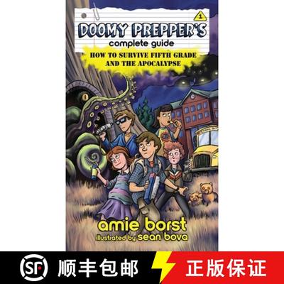 【3-4周达】Doomy Prepper's Complete Guide: How to Survive Fifth Grade and the Apocalypse [9781948882125]