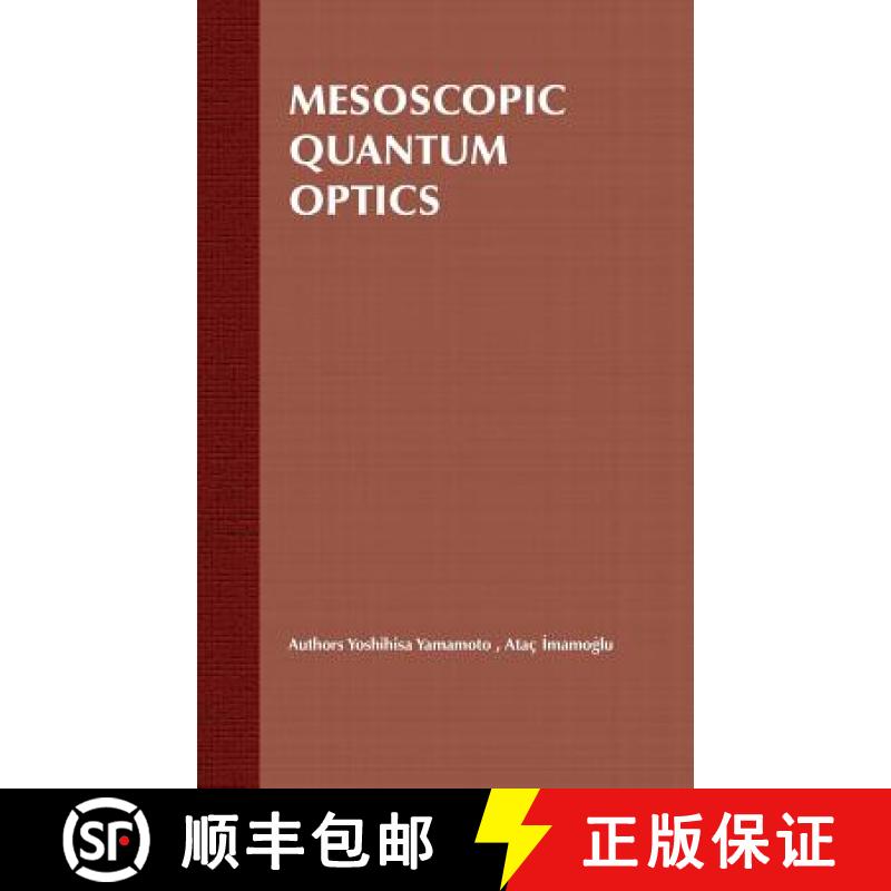 【3-4周达】Mesoscopic Quantum Optics [Wiley电子电气工程] [9780471148746]