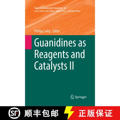 【3-4周达】Guanidines as Reagents and Catalysts II (Softcover reprint of the original 1st ed. 2017) [9783319850399]