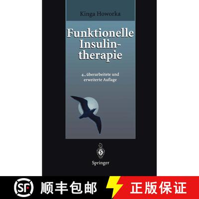 【3-4周达】Funktionelle Insulintherapie: Lehrinhalte, Praxis und Didaktik (4. Auflage 1996) (4. Aufla... [9783540602545]