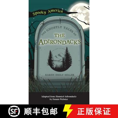 【3-4周达】Ghostly Tales of the Adirondacks [9781540252234]
