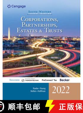 【3-4周达】South-Western Federal Taxation 2022: Corporations, Partnerships, Estates and Trusts (Intui... [9780357519240]