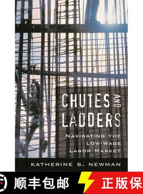 【3-4周达】Chutes and Ladders – Navigating the Low–Wage Labor  Market [9780674027534]