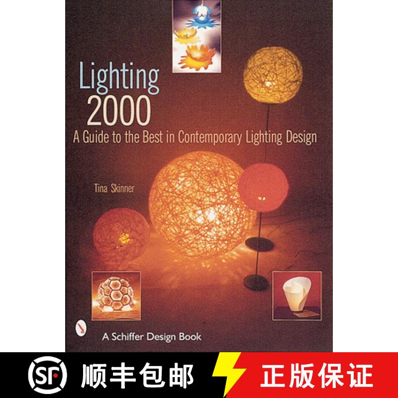 【3-4周达】Lighting 2000: A Guide to the Best in Contemporary Lighting Design: A Guide to the Best in... [9780764311567]