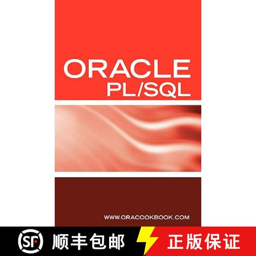 【3-4周达】Oracle PL/SQL Interview Questions, Answers, and Explanations: Oracle PL/SQL FAQ (Oracle In... [9781933804217]