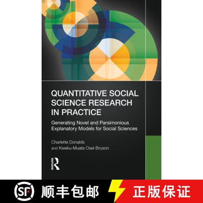 【3-4周达】Quantitative Social Science Research in Practice: Generating Novel and Parsimonious Explan... [9781032647074]