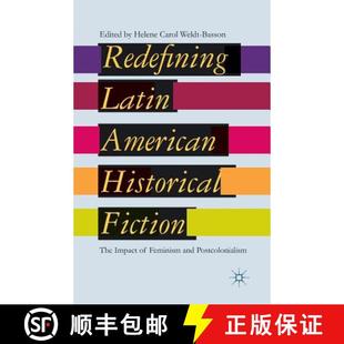 Latin Fiction Redefining and 9781349447237 Feminism American 4周达 Impact The Historical Postcolonialism