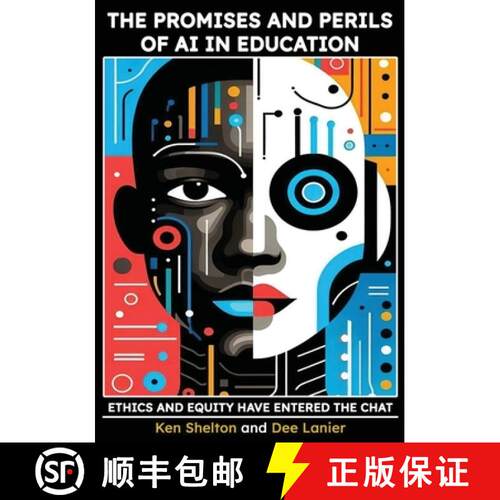 【3-4周达】The Promises and Perils of AI in Education: Ethics and Equity Have Entered The Chat [9798990840508]