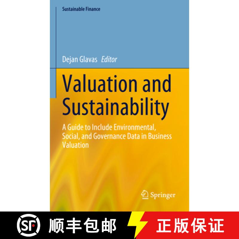【3-4周达】Valuation and Sustainability: A Guide to Include Environmental, Social, and Governance Dat... [9783031305351]