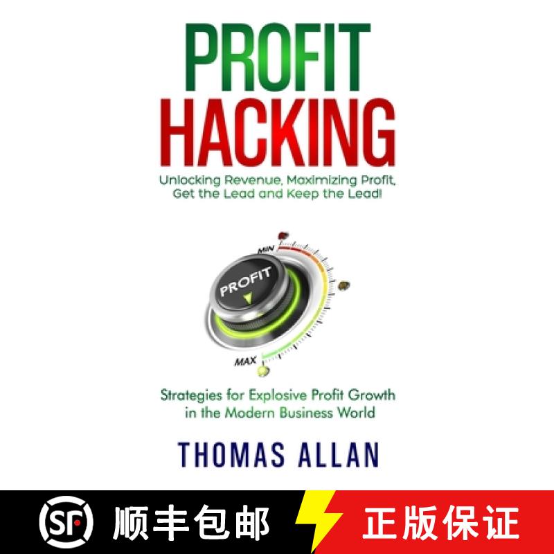 【2-3周达】Profit Hacking: Unlocking Revenue, Maximizing Profit, Get the Lead and Keep the Lead! - St... [9780645778656]