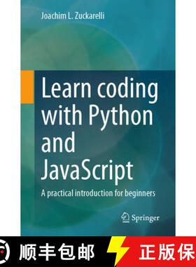 【3-4周达】Learn coding with Python and JavaScript : A practical introduction for beginners [9783658429119]