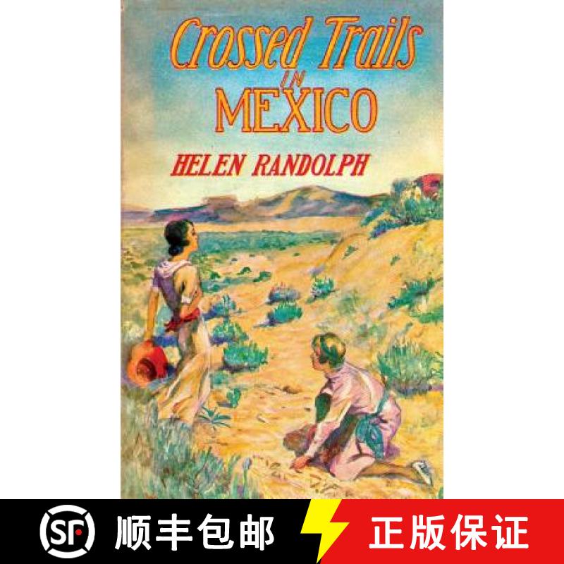 【2-3周达】Crossed Trails in Mexico [9781479414680]