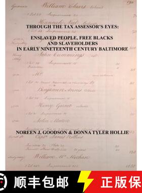 【3-4周达】Through the Tax Assessor's Eyes: Enslaved People, Free Blacks and Slaveholders in Early Ni... [9780806358581]