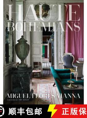 【3-4周达】Haute Bohemians: Who Is an Haute Bohemian? Leave It to the Discriminating Eye of Photograp... [9780865653399]