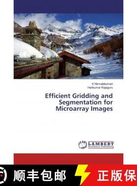 预订 Efficient Gridding and Segmentation for Microarray Images [9786139993130]