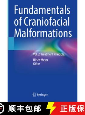 【3-4周达】Fundamentals of Craniofacial Malformations: Vol. 2, Treatment Principles [9783031280689]