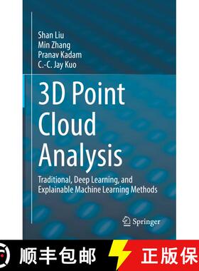 【3-4周达】3D Point Cloud Analysis : Traditional, Deep Learning, and Explainable Machine Learning Met... [9783030891794]