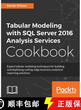 预订 Tabular Modeling with SQL Server 2016 Analysis Services Cookbook [9781786468611]