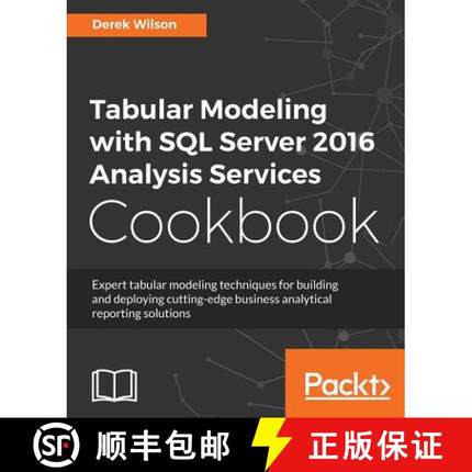 预订 Tabular Modeling with SQL Server 2016 Analysis Services Cookbook [9781786468611]