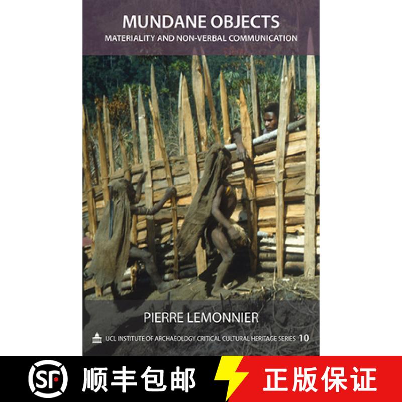 【3-4周达】Mundane Objects: Materiality and Non-Verbal Communication [9781611320572]