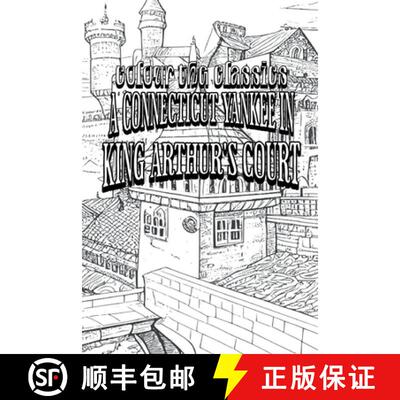 【3-4周达】Mark Twain's A Connecticut Yankee in King Arthur's Court [Premium Deluxe Exclusive Edition... [9798869318077]