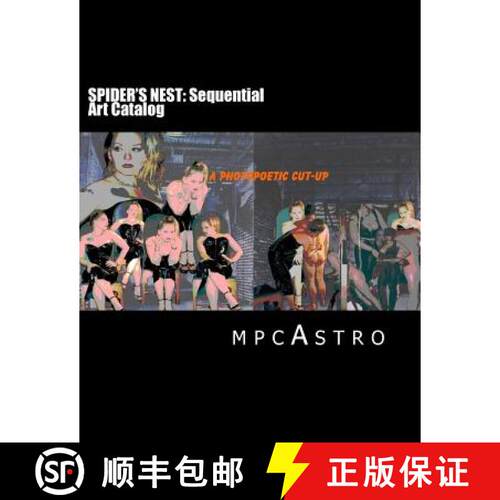 【3-4周达】SPIDER'S NEST Sequential Art Catalog: a photopoetic cut-up [9780615970639]