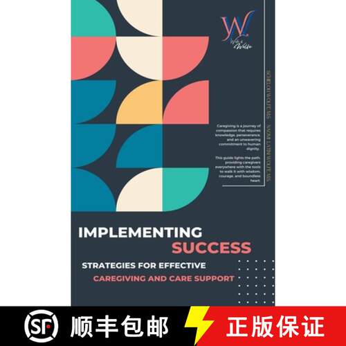【3-4周达】Implementing Success: Strategies for Effective Caregiving and Care Support [9798223172956]