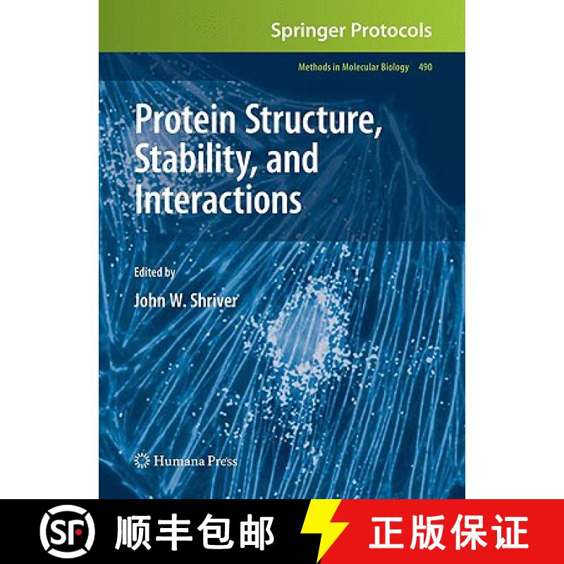 【3-4周达】Protein Structure, Stability, and Interactions: - Protein Structure, Stability, and Intera... [9781588299543]