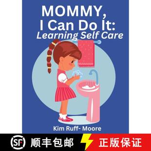 【3-4周达】Mommy, I Can Do It: Self Care [9798869365217]