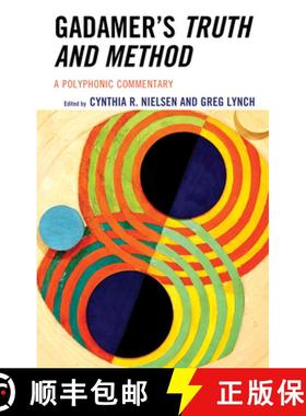 预订 Gadamer's Truth and Method : A Polyphonic Commentary [9781538167960]