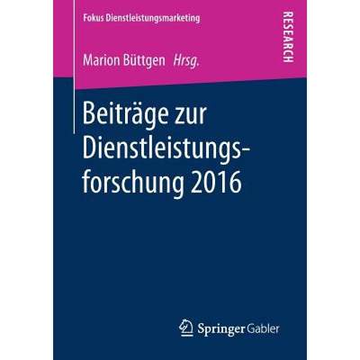 【4周达】Beitraege zur Dienstleistungsforschung 2016 [9783658164638]