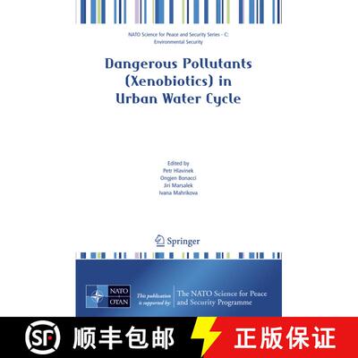 【3-4周达】精装 Dangerous Pollutants (Xenobiotics) in Urban Water Cycle [9781402068003]