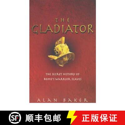 【3-4周达】The Gladiator : The Secret History of Rome's Warrior Slaves [9780091886547]