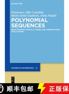 预订 Polynomial Sequences: Basic Methods, Special Classes, and Computational Applications [9783110757231]